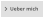 Ueber mich
